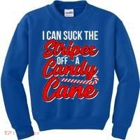 Funny I Can Suck The Stripes Off A Candy Cane Naughty Xmas Gift Kids Sweatshirt thumb 0