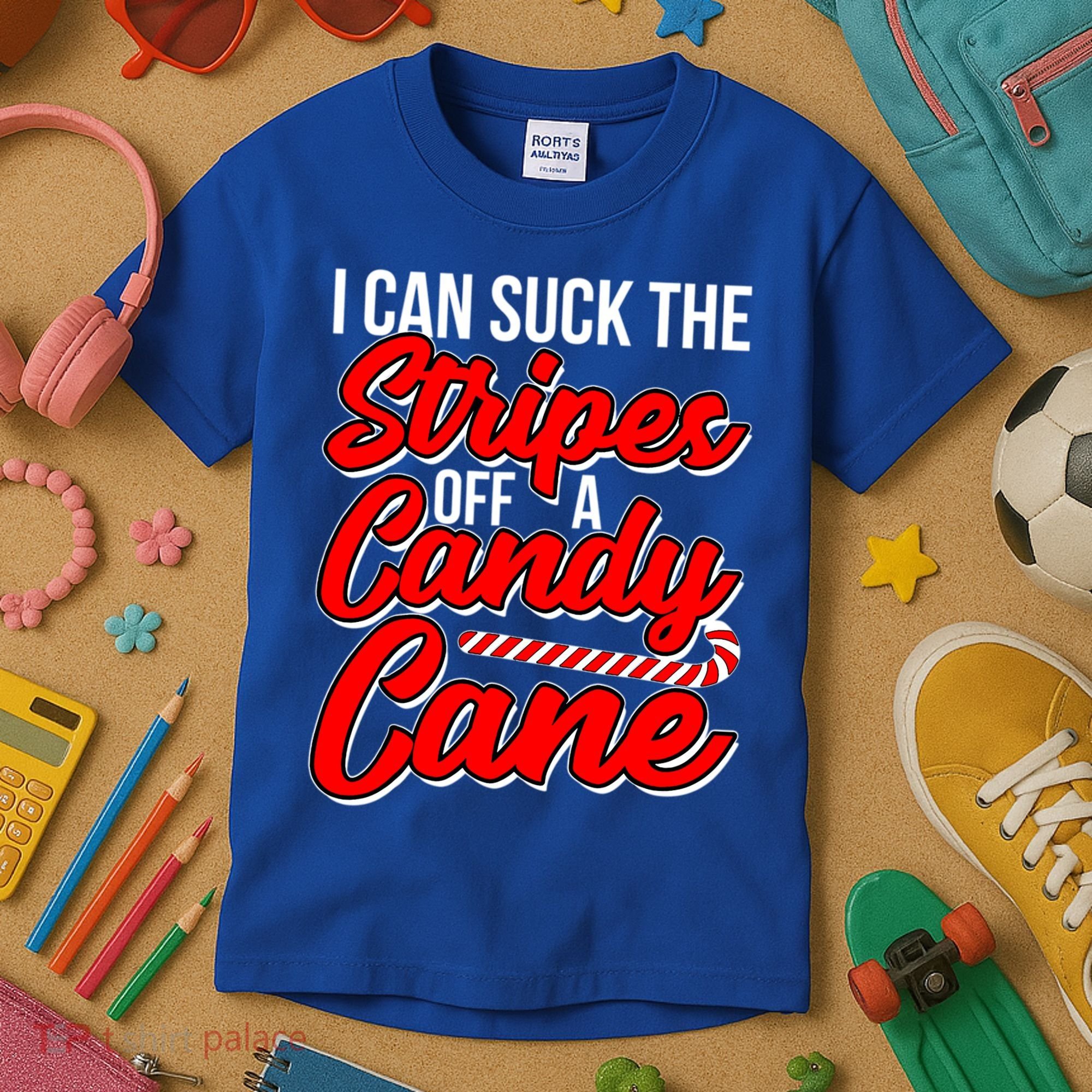 Funny I Can Suck The Stripes Off A Candy Cane Naughty Xmas Gift Kids T-Shirt