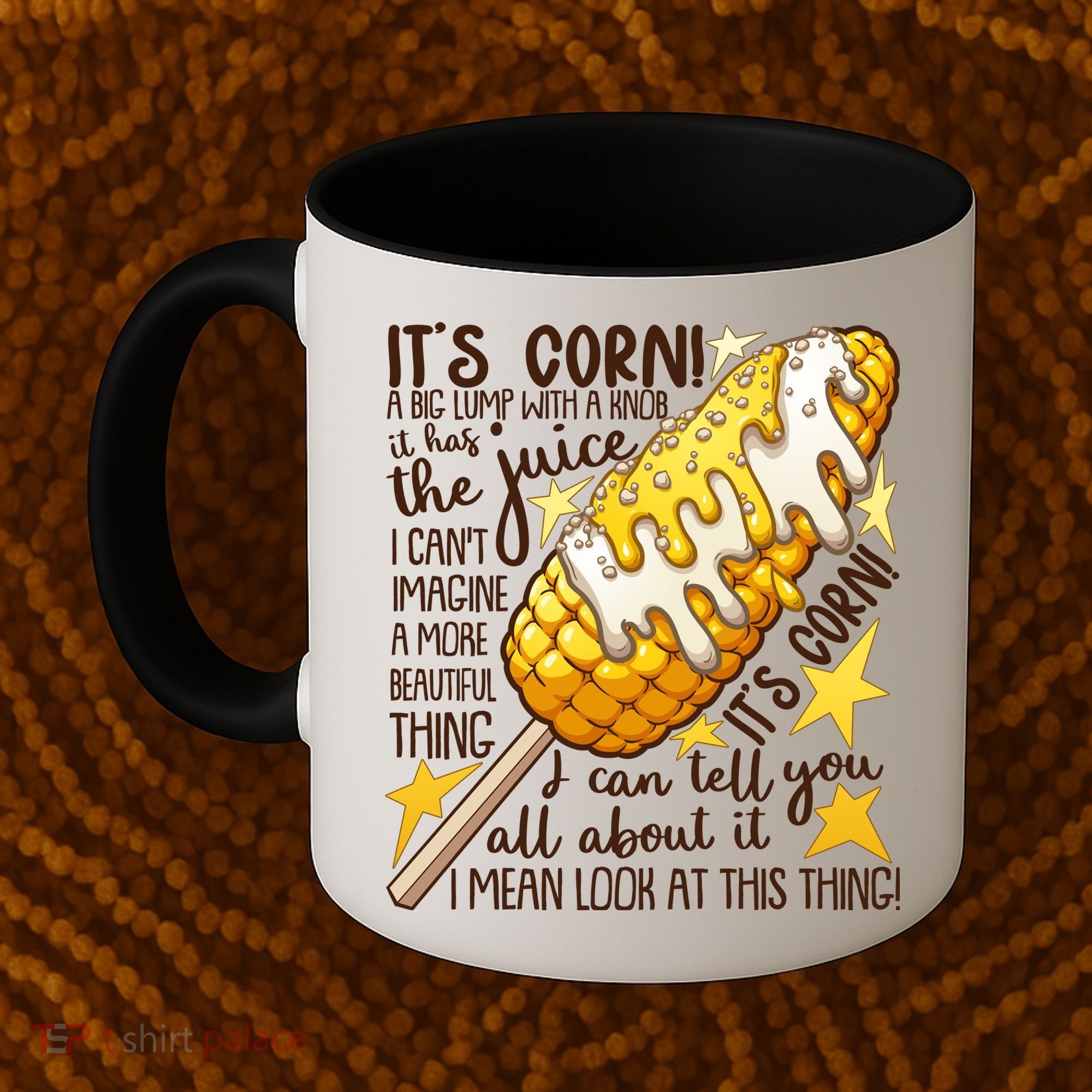 Funny It's Corn A Big Lump With A Knob Meme Coffee Mug