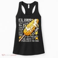 Funny It's Corn A Big Lump With A Knob Meme Women's Tank Top thumb 0