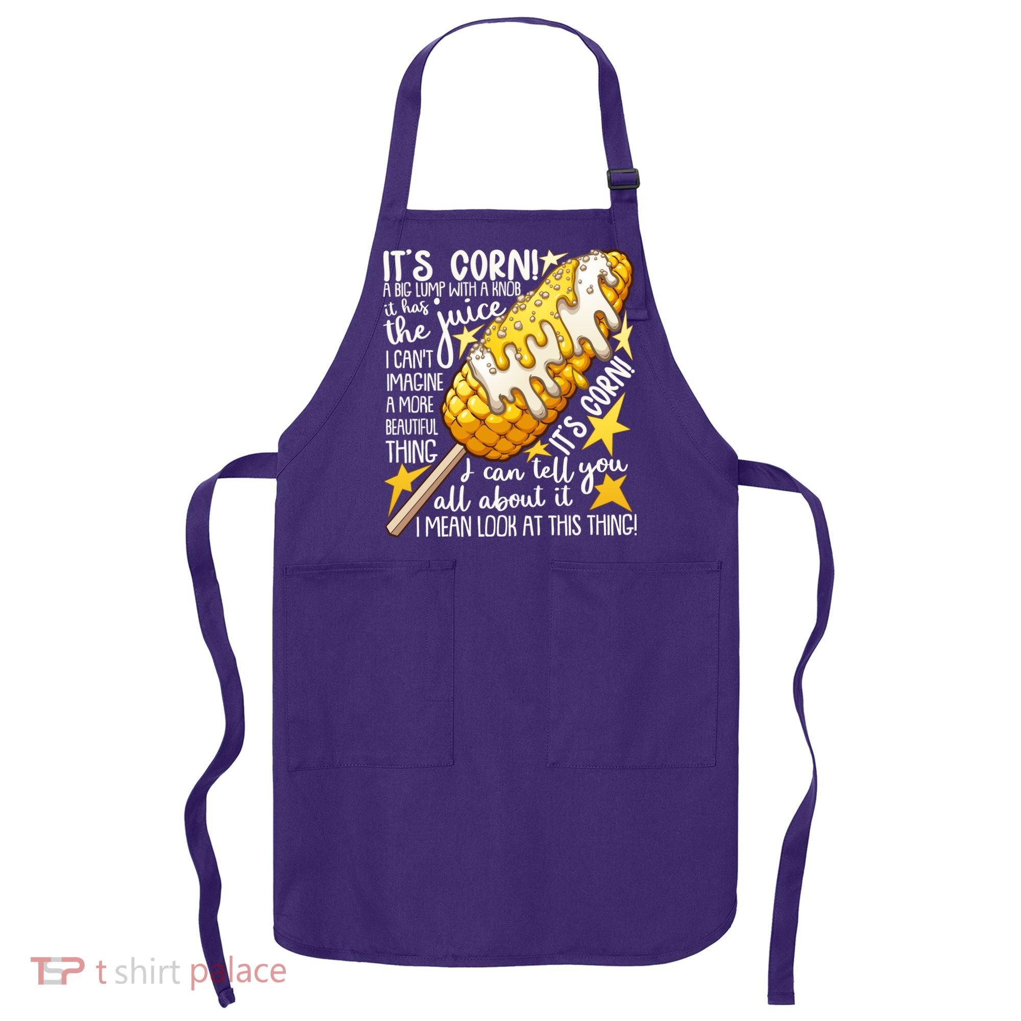 Funny It's Corn A Big Lump With A Knob Meme Apron