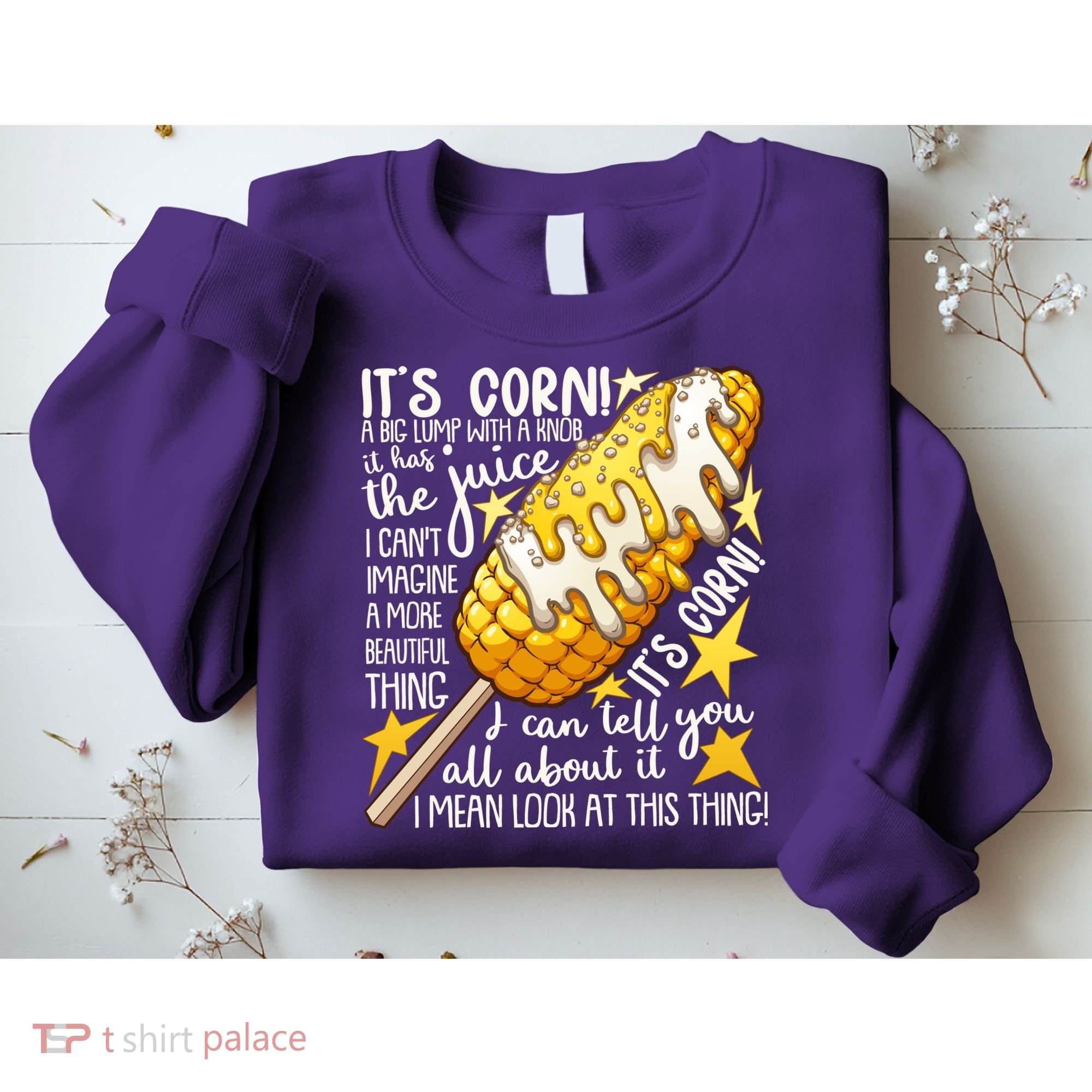 Funny It's Corn A Big Lump With A Knob Meme Sweatshirt
