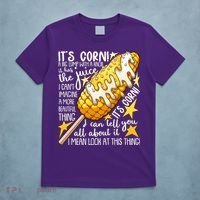 Funny It's Corn A Big Lump With A Knob Meme T-Shirt thumb 5