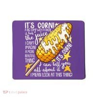 Funny It's Corn A Big Lump With A Knob Meme Mousepad thumb 0