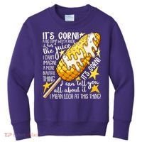 Funny It's Corn A Big Lump With A Knob Meme Kids Sweatshirt thumb 0