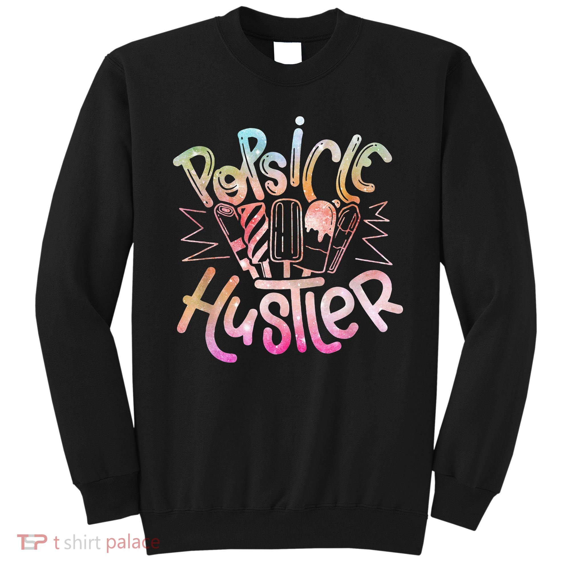 Funny Ice Cream Retro Popsicle Hustler Sweatshirt