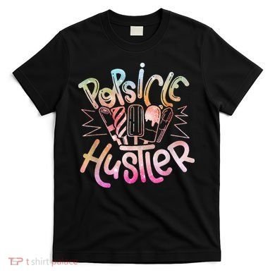 Funny Ice Cream Retro Popsicle Hustler T-Shirt