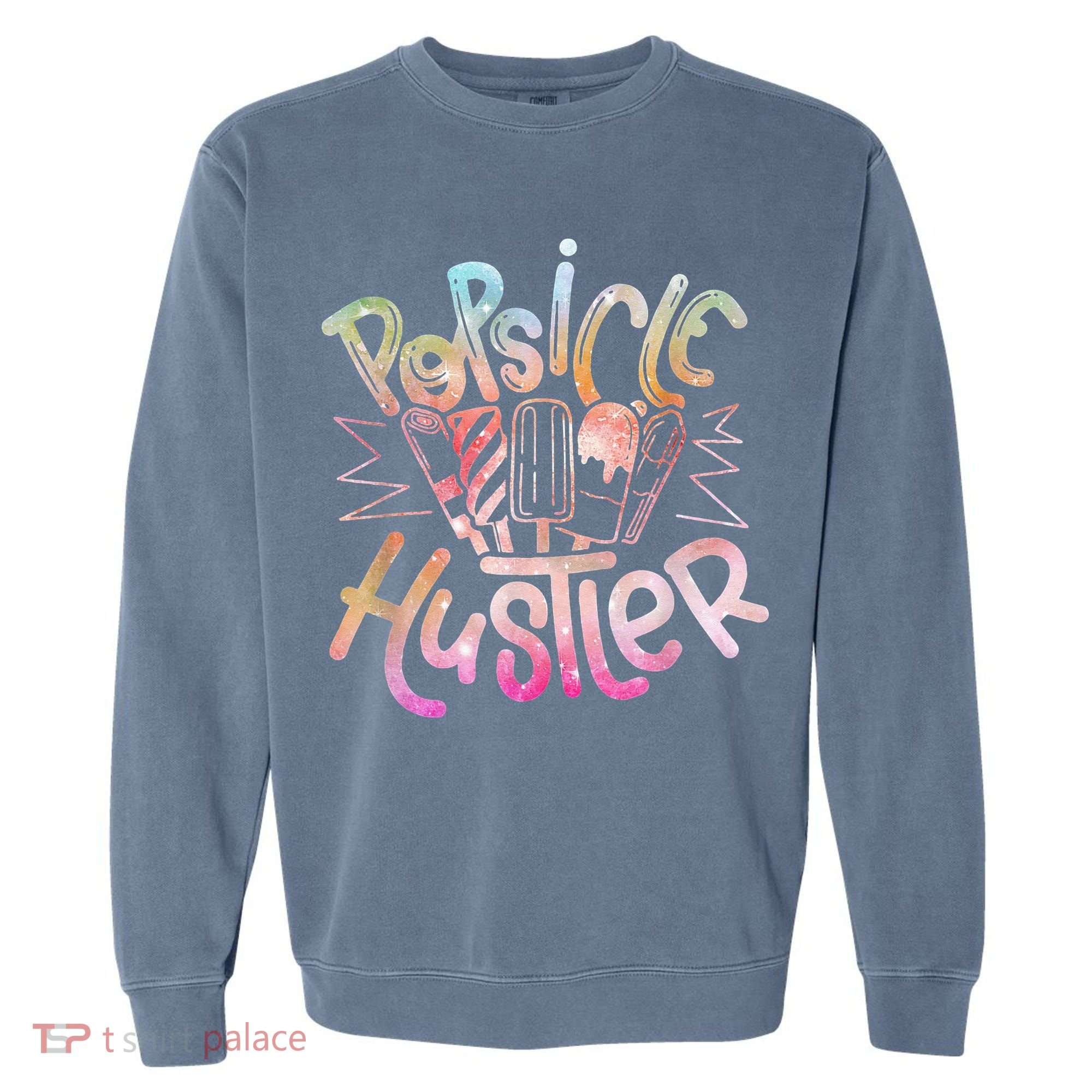 Funny Ice Cream Retro Popsicle Hustler Garment-Dyed Sweatshirt