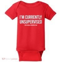 Funny Im Currently Unsupervised This Should Frighten You Baby Bodysuit thumb 0