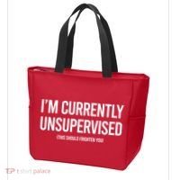 Funny Im Currently Unsupervised This Should Frighten You Tote Bag thumb 3