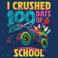 Funny I Crushed 100 Days Of School Monster Truck Long Sleeve Shirt thumb 2