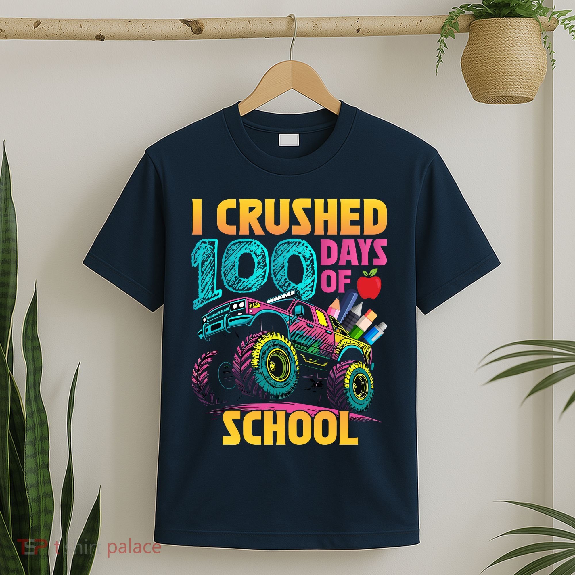 Funny I Crushed 100 Days Of School Monster Truck T-Shirt