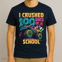 Funny I Crushed 100 Days Of School Monster Truck T-Shirt thumb 3
