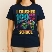 Funny I Crushed 100 Days Of School Monster Truck T-Shirt thumb 4
