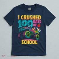 Funny I Crushed 100 Days Of School Monster Truck T-Shirt thumb 5