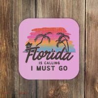 Florida Is Calling I Must Go Summer Vacation Gift Coaster thumb 0
