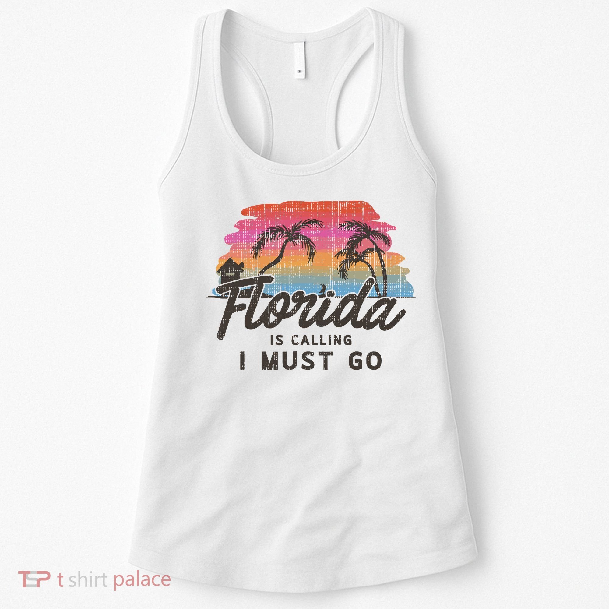 Florida Is Calling I Must Go Summer Vacation Gift Women's Tank Top