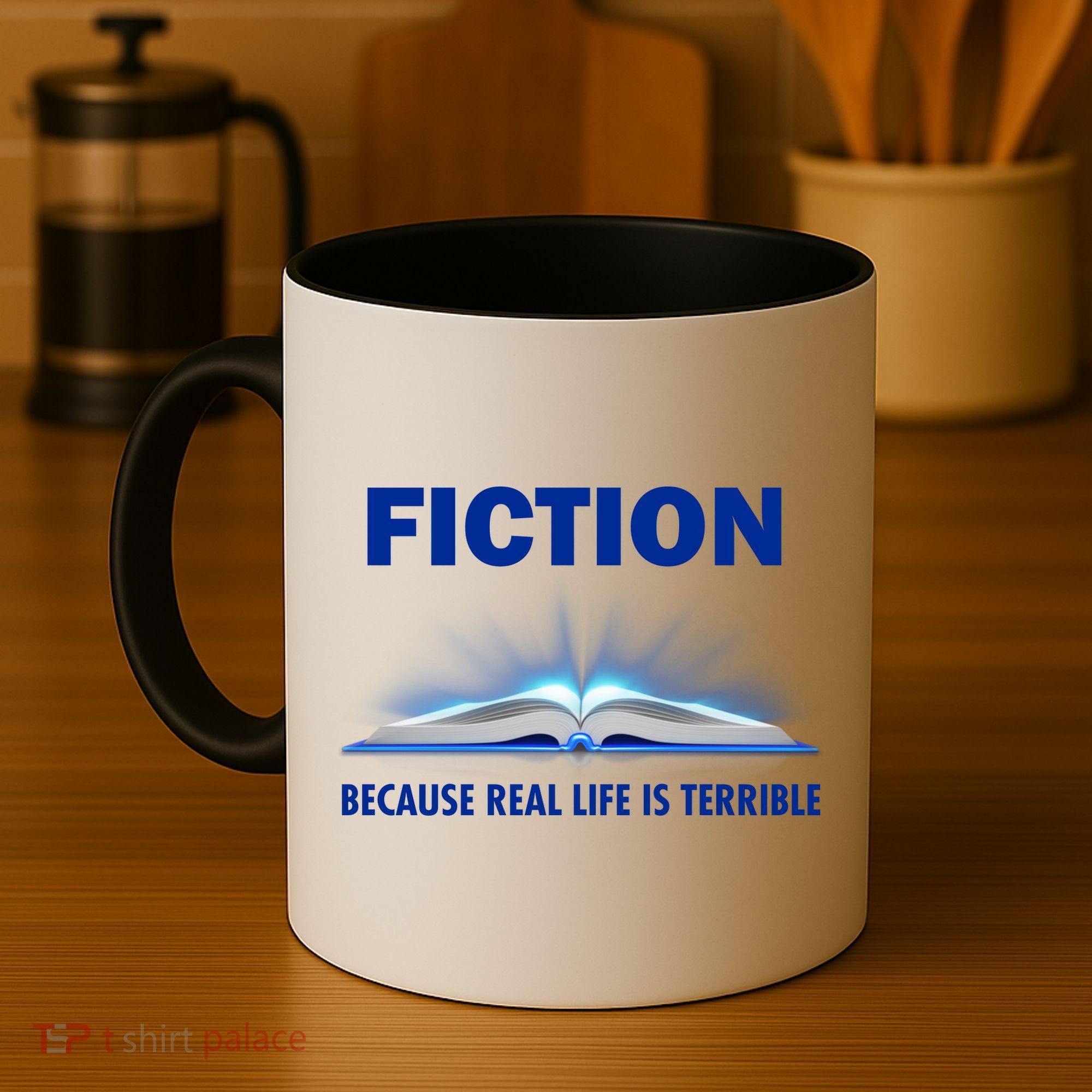 Fiction Because Real Life Is Terrible Coffee Mug