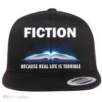 Fiction Because Real Life Is Terrible Flat Bill Trucker Hat thumb 0