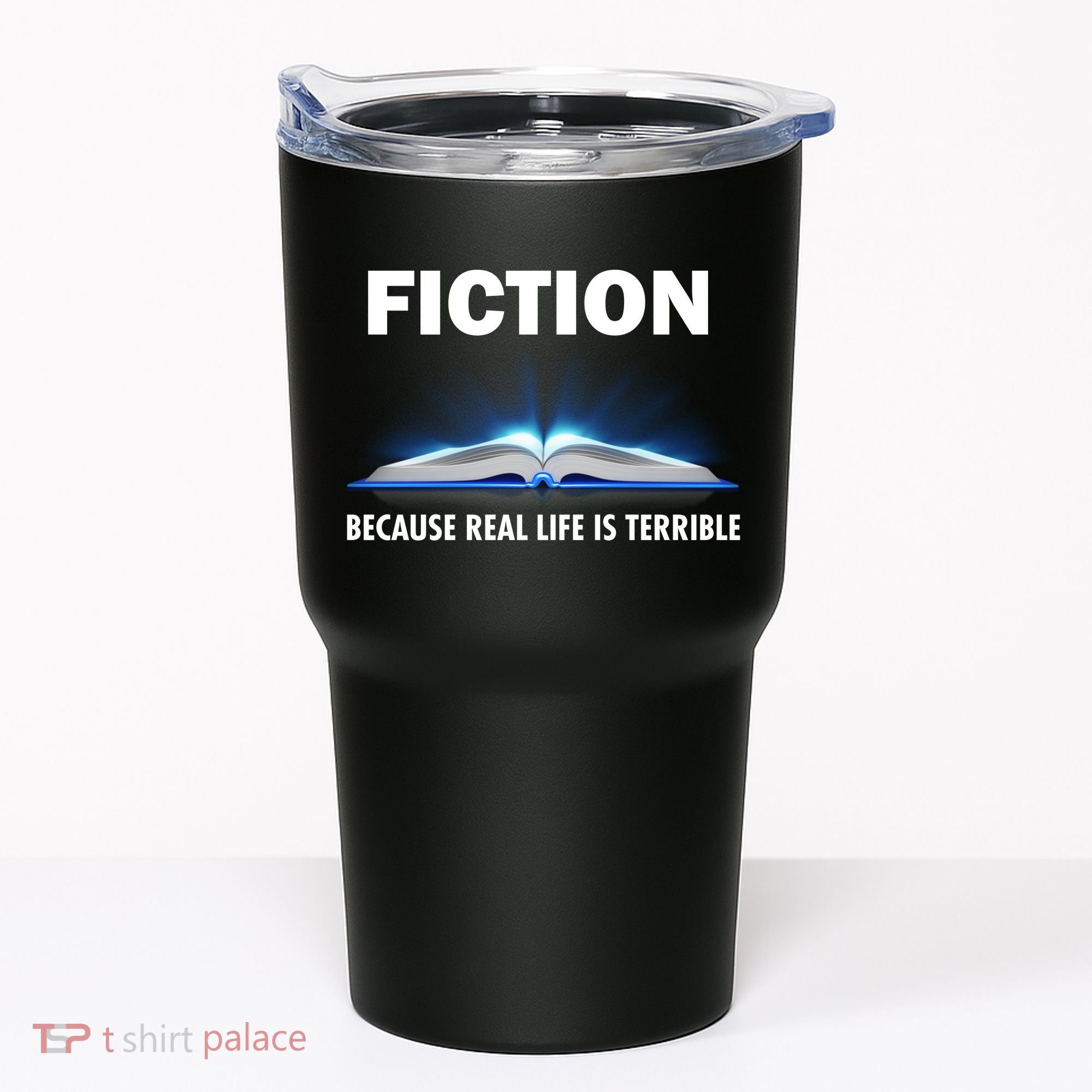 Fiction Because Real Life Is Terrible Tumbler