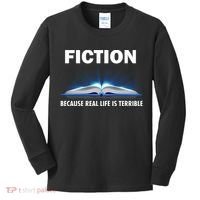 Fiction Because Real Life Is Terrible Kids Long Sleeve Shirt thumb 0
