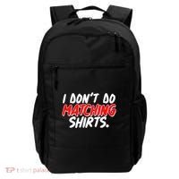 Funny I Don't Do Matchong Shirts Backpack thumb 0