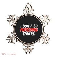 Funny I Don't Do Matchong Shirts Ornament thumb 0