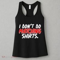 Funny I Don't Do Matchong Shirts Women's Tank Top thumb 3