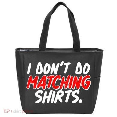 Funny I Don't Do Matchong Shirts Tote Bag