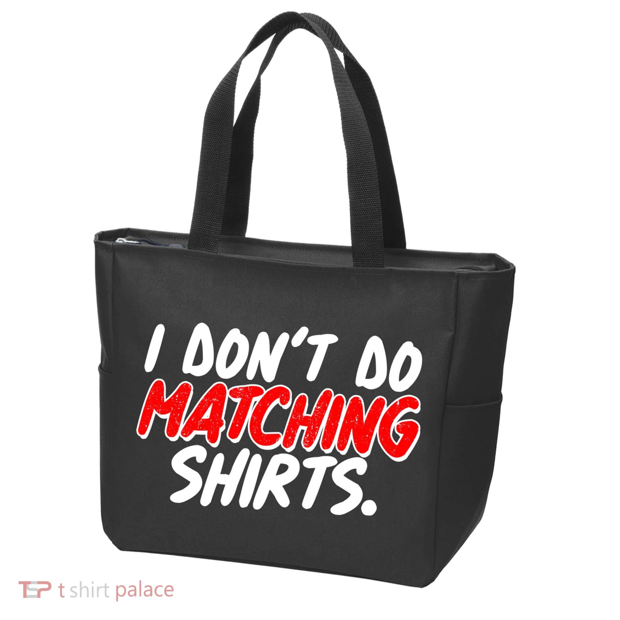 Funny I Don't Do Matchong Shirts Tote Bag