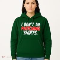 Funny I Don't Do Matchong Shirts Hoodie thumb 5