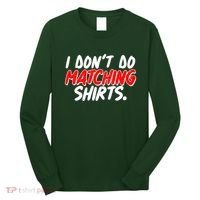 Funny I Don't Do Matchong Shirts Long Sleeve Shirt thumb 0