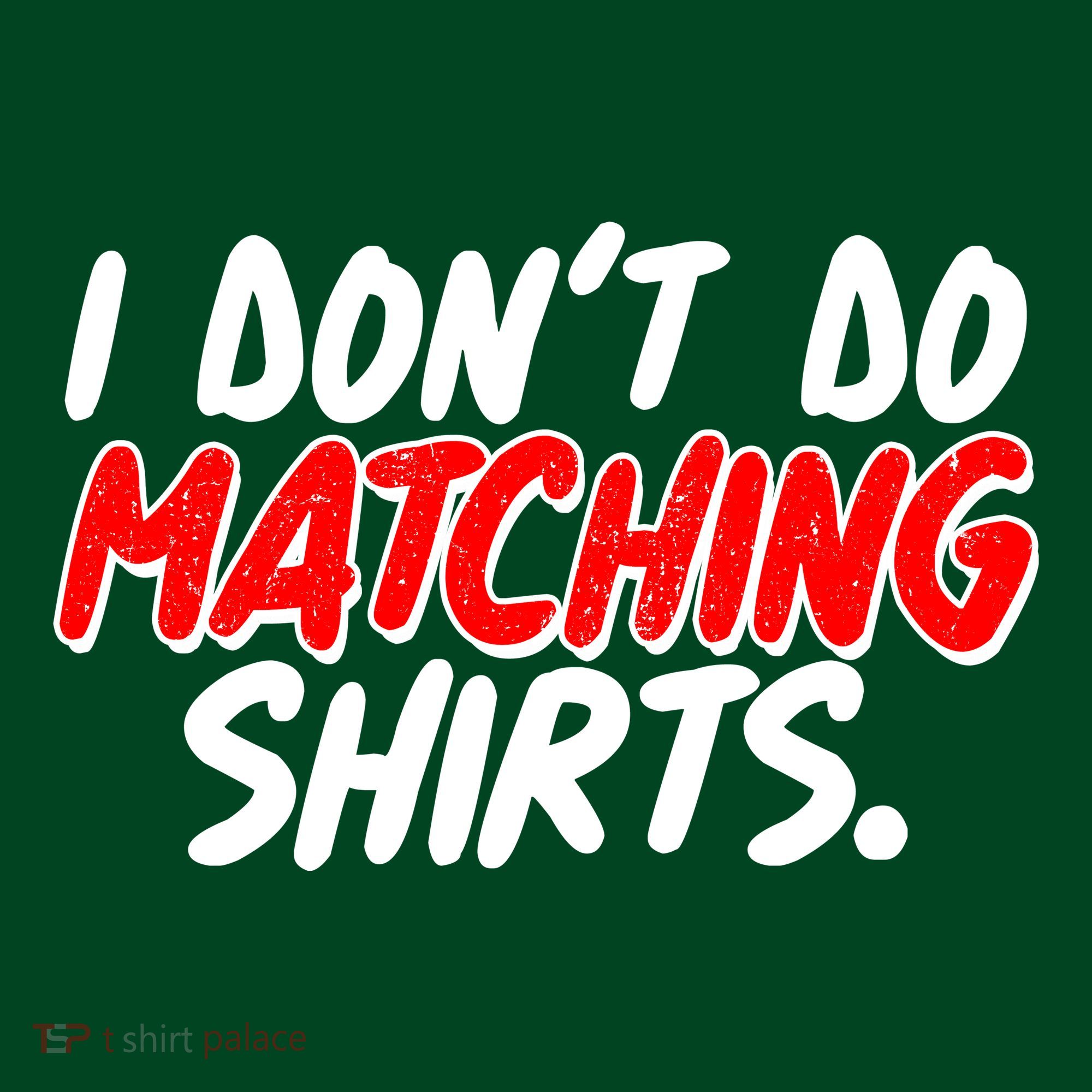 Funny I Don't Do Matchong Shirts Long Sleeve Shirt