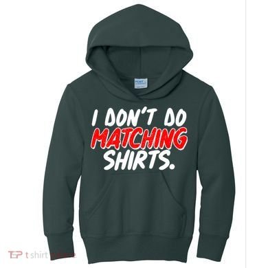 Funny I Don't Do Matchong Shirts Kids Hoodie