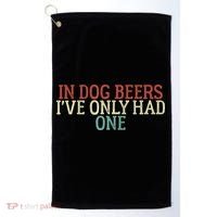 Funny In Dog Beers I've Only Had One Golf Towel thumb 0