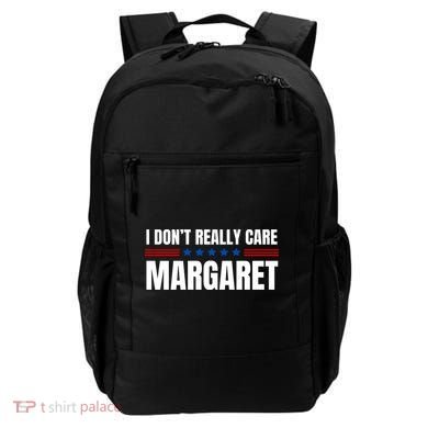 Funny I DonT Really Care Margaret Backpack