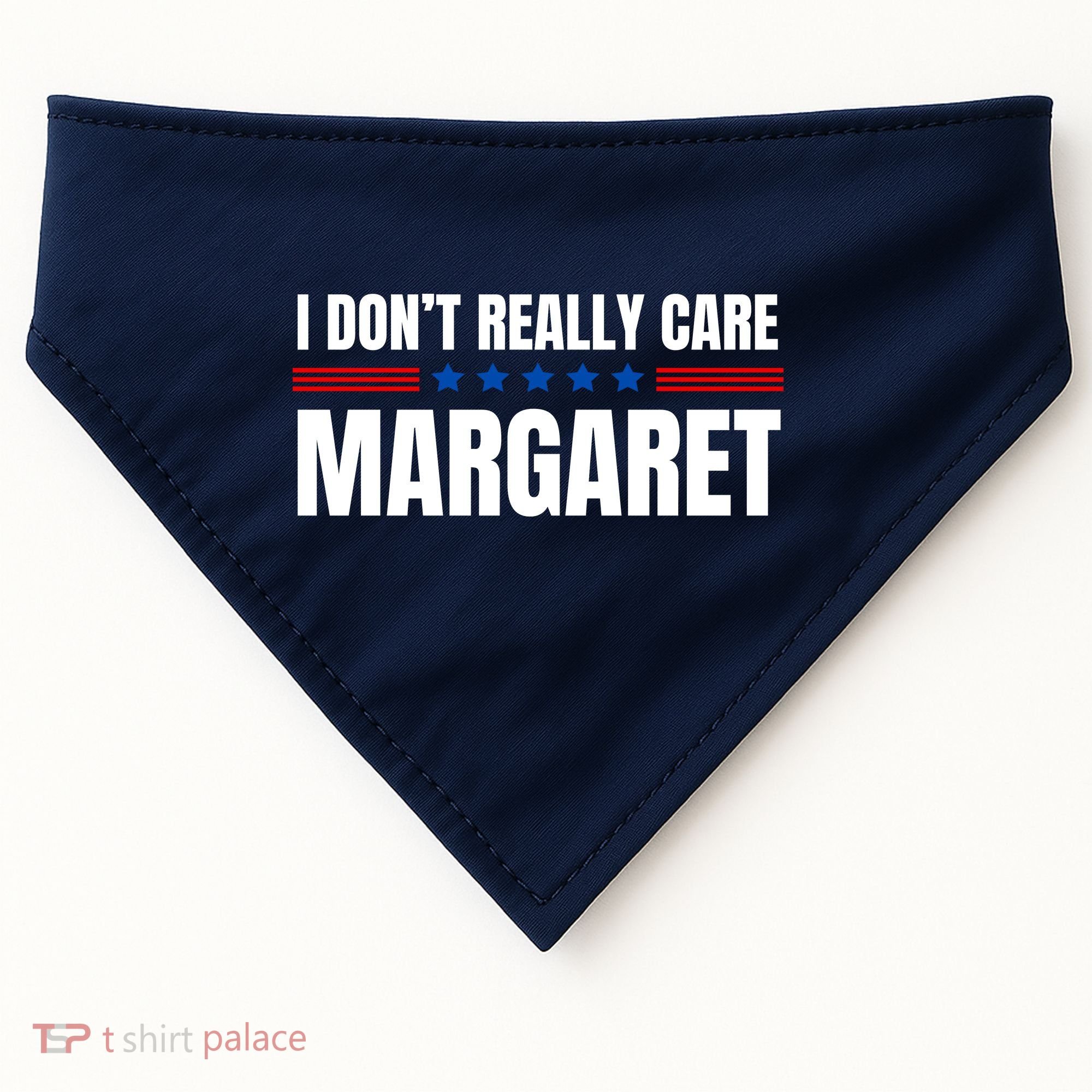 Funny I DonT Really Care Margaret USA-Made Doggie Bandana