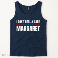 Funny I DonT Really Care Margaret Tank Top thumb 2