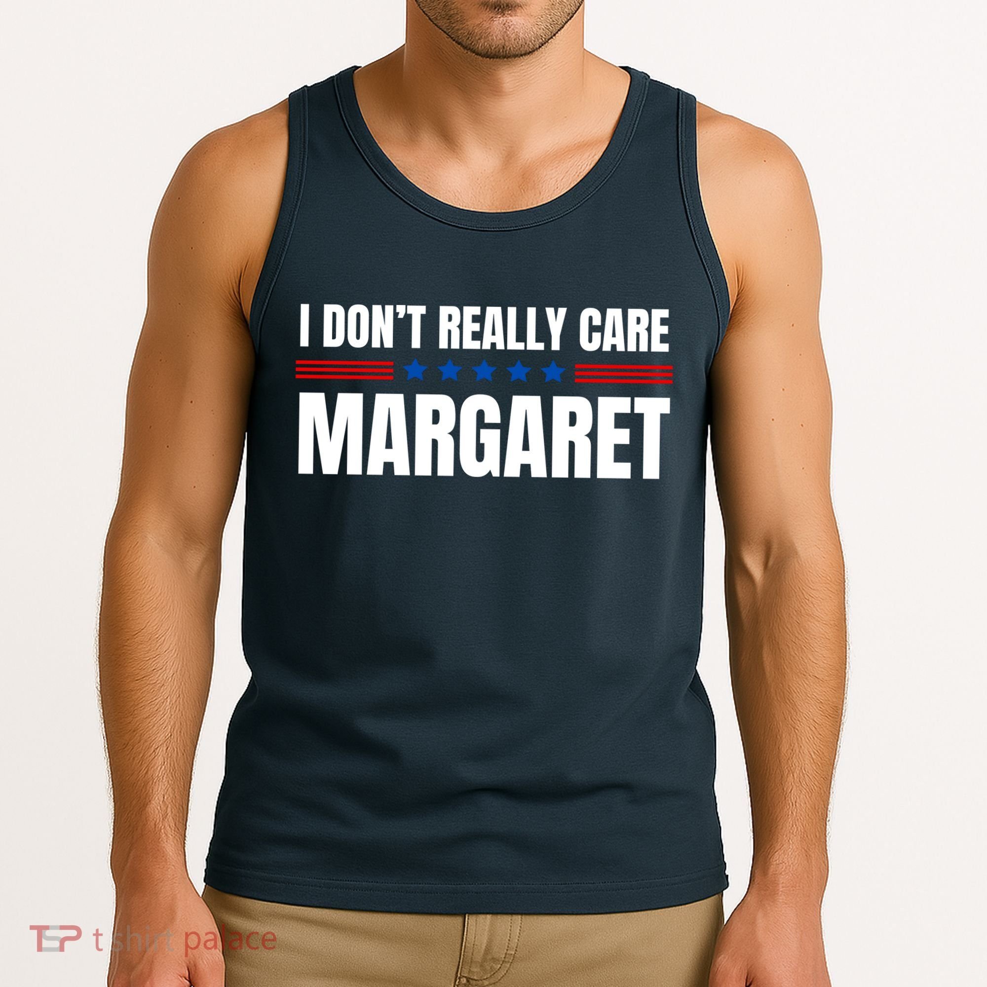 Funny I DonT Really Care Margaret Tank Top