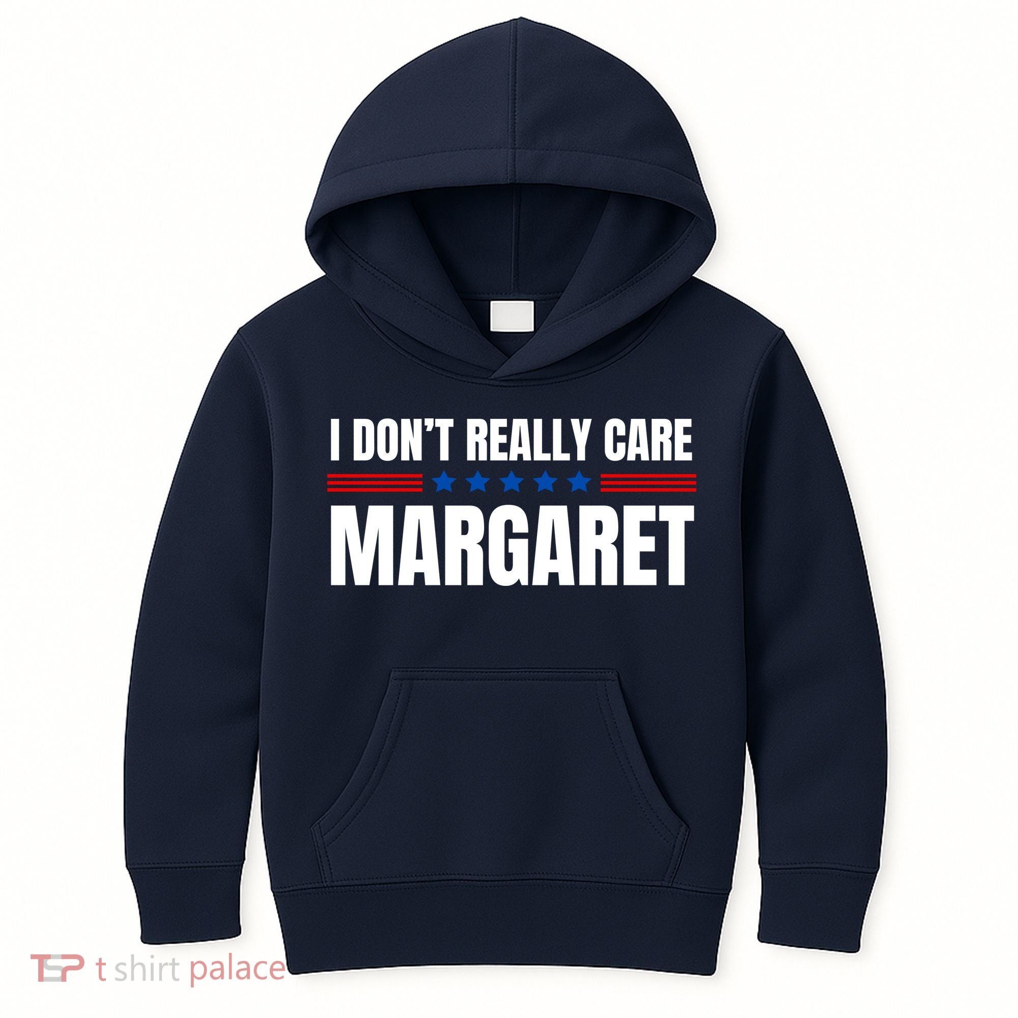 Funny I DonT Really Care Margaret Kids Hoodie