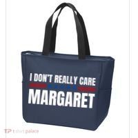 Funny I DonT Really Care Margaret Tote Bag thumb 3