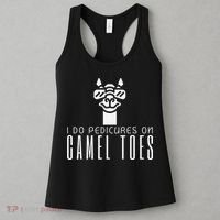 Funny I Do Pedicures On Camel Toes Quote Gift Women's Tank Top thumb 3