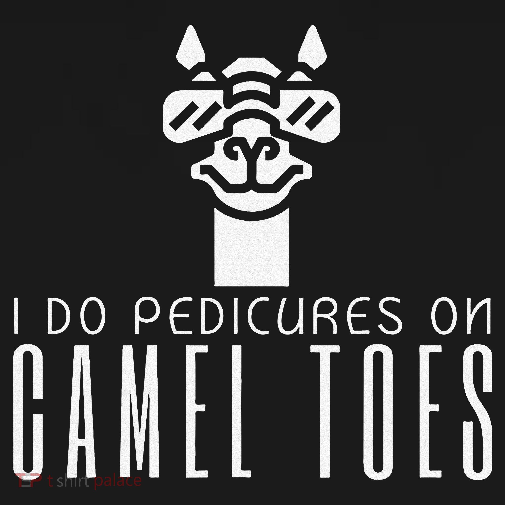 Funny I Do Pedicures On Camel Toes Quote Gift Women's Tank Top