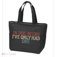 Funny In Dog Beers Ive Only Had One Tote Bag thumb 3