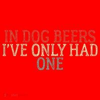 Funny In Dog Beers Ive Only Had One Santa Hat thumb 1
