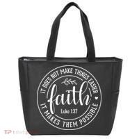 Faith It Does Not Make Things Easier It Makes Them Possible LukeJesus Tote Bag thumb 0