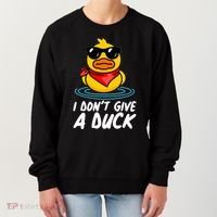 Funny I Dont Give A Duck Women's Sweatshirt thumb 0