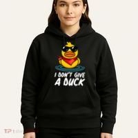 Funny I Dont Give A Duck Hoodie thumb 5