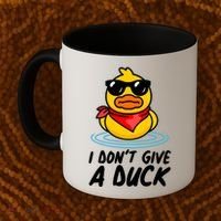 Funny I Dont Give A Duck Coffee Mug thumb 2