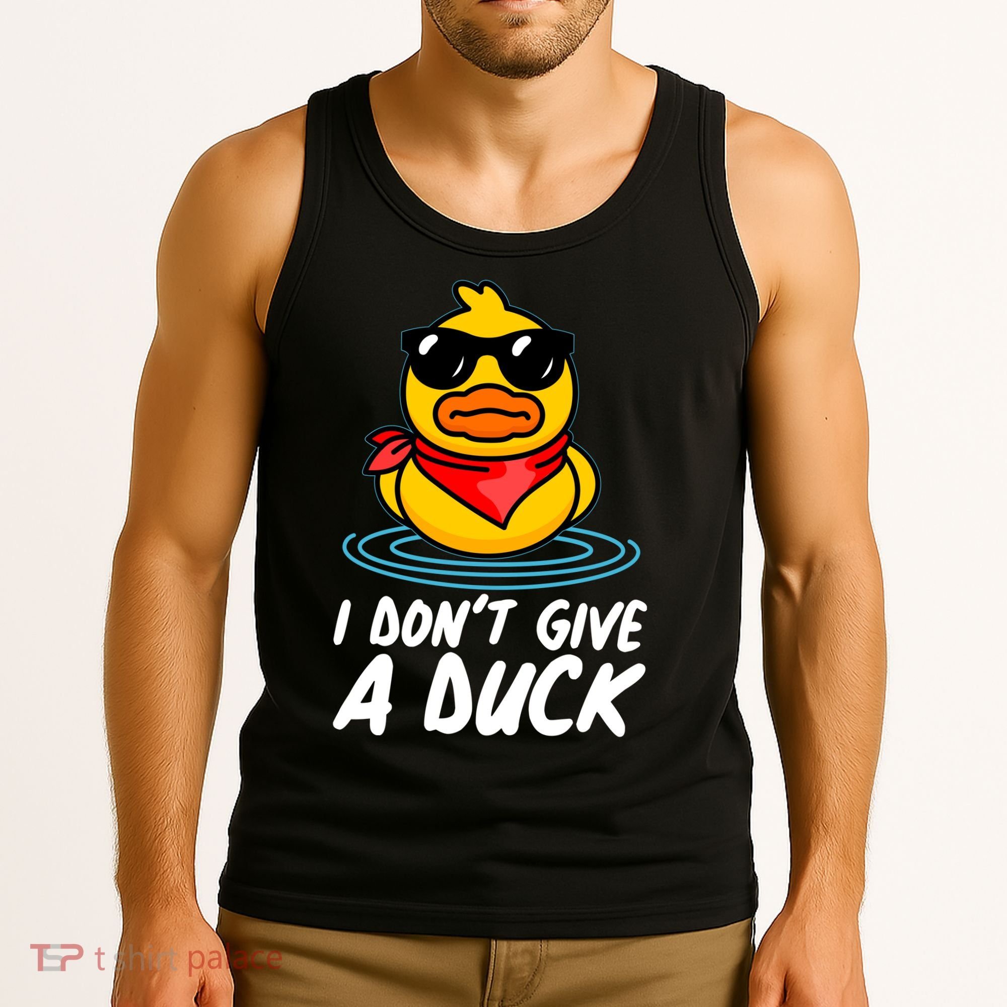 Funny I Dont Give A Duck Tank Top